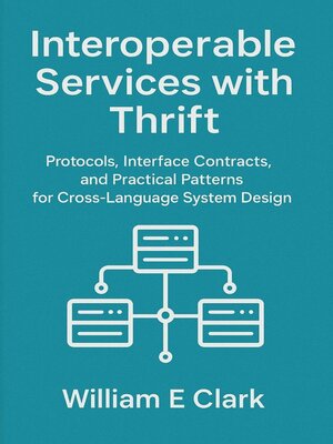 cover image of Interoperable Services with Thrift